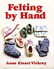 Felting By Hand