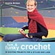 Fun and Funky Crochet Fun and Funky Crochet