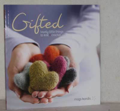 Gifted -Lovely Little Things to Knit and Crochet Gifted -Lovely Little Things to Knit and Crochet