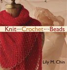 Knit and Crochet with Beads Knit and Crochet with Beads