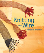 Knitting with Wire Knitting with Wire
